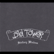 OLD TOWER Stellary Wisdom  [CD]
